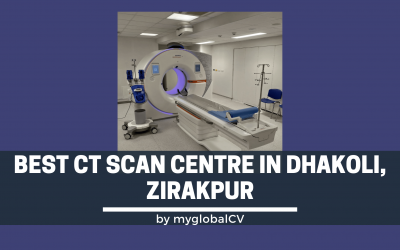 Best CT Scan Centre in Dhakoli, Zirakpur